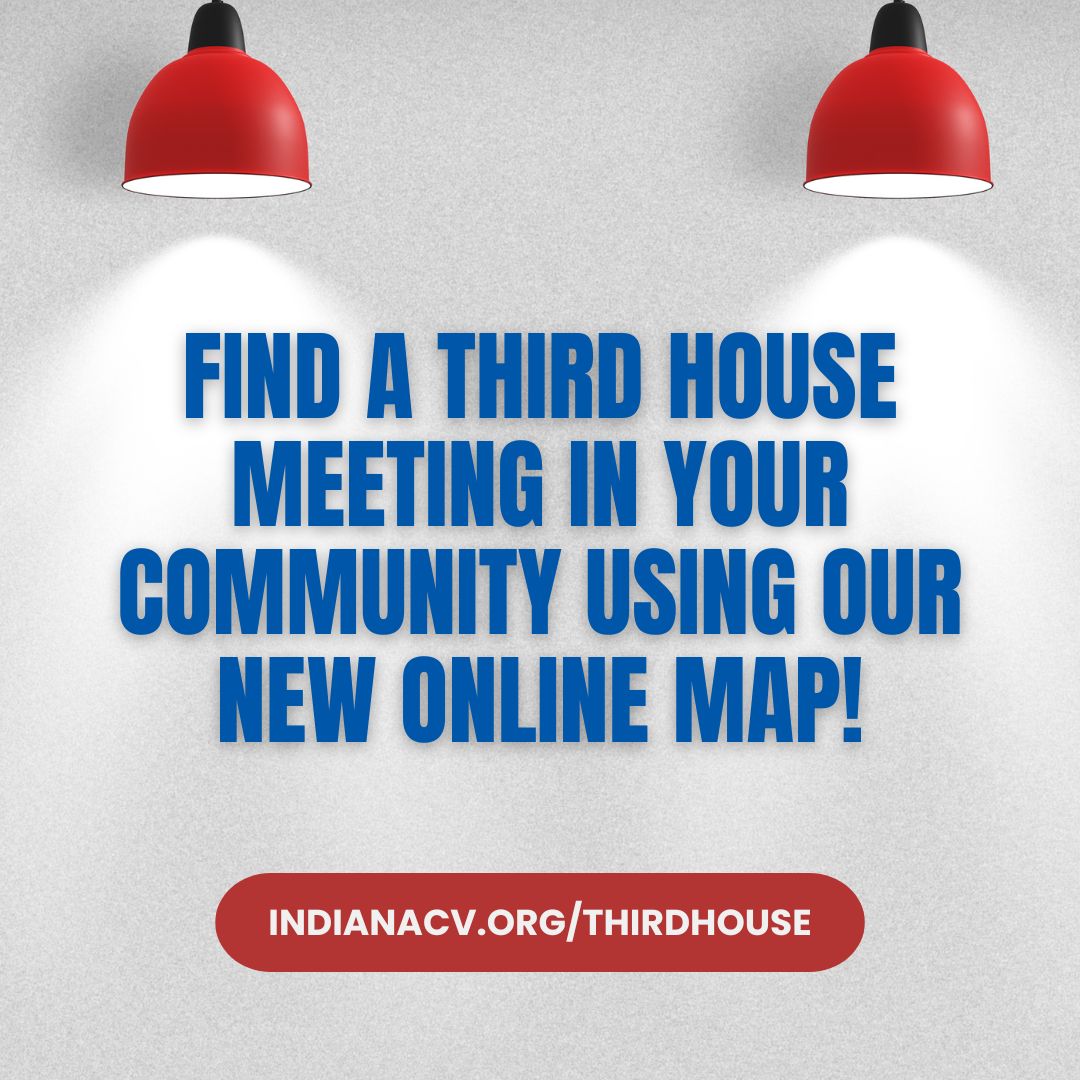 2 graphic promoting Indiana Conservation Voters' new online interactive map of Indiana Third House meetings across the state during the 2025 legislative session