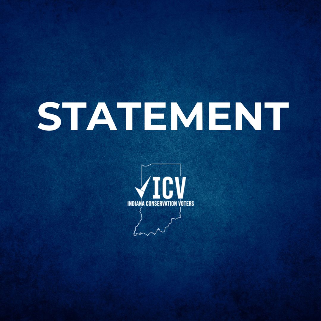 square graphic with blue background and text that says "Statement" along with the Indiana Conservation Voters or ICV logo meant to symbolize a news or media release for journalists or the press